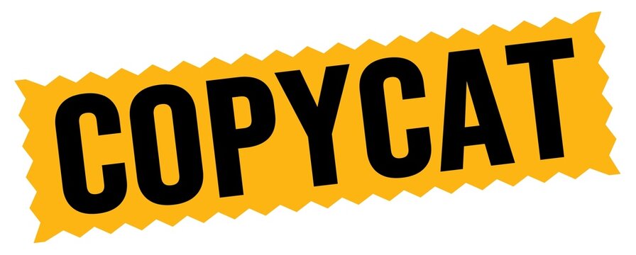 COPYCAT text written on orange-black zig-zag stamp.