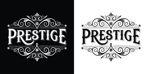 Elegant vintage prestige word art with ornate decorative flourishes, presented in both black on white and white on black versions for versatile design applications