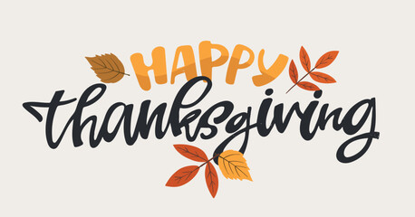 Fototapeta premium Happy ThanksGiving - Give Thanks - Be Grateful - cute hand drawn doodle lettering. For t-shirt print, mug, bag. 100% hand drawn vector