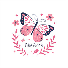 Inspirational Butterfly Illustration with “Keep Positive” Quote – Motivational Floral Design