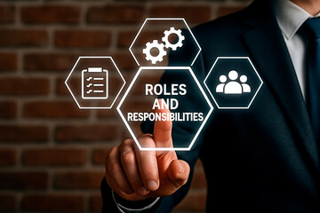 Business concept of Roles and Responsibilities