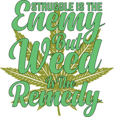 Weed quotes t-shirt design