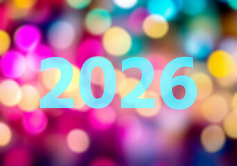 Blue sign 2026 on colourful festive bokeh