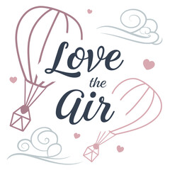 Love the air with hot air balloons