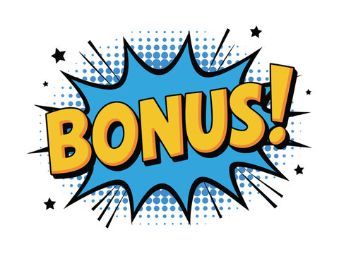 A vibrant bonus comic speech bubble isolated on white background, perfect for promotions and special offers