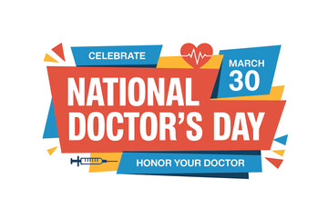 Celebrate national doctor s day march 30th honor your doctor