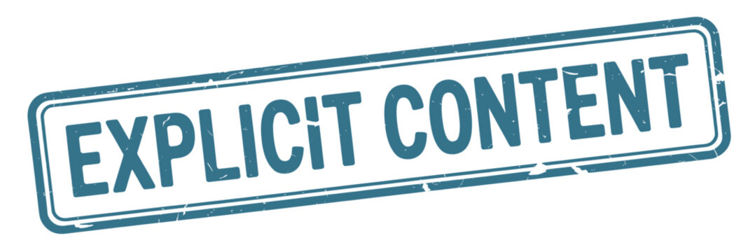 Warning sign for explicit content