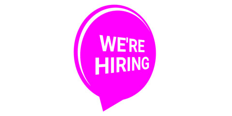 We’re Hiring Badge – Bright Pink Recruitment Sign for Job Vacancy, Career, and Employment Announcement