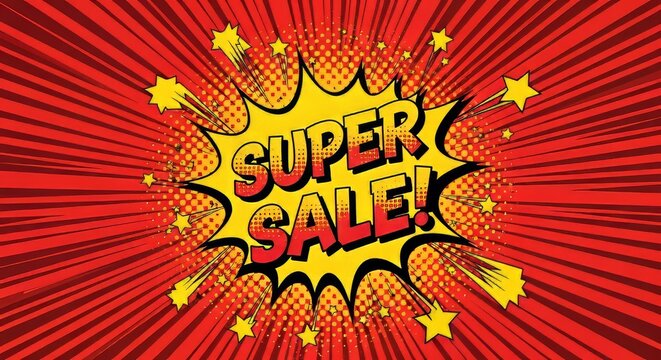 Super Sale Comic Explosion Poster in Pop Art Style with Red Rays and Yellow Stars