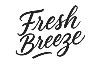 Fresh Breeze Script. Fresh Breeze ? Script Hand-Lettering: flowing brush script with smooth airy connectors;