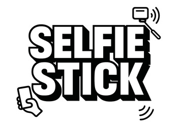 Bold Selfie Stick Design. Bold Block Lettering ? "Selfie Stick" in massive bold geometric letters, stacked block composition, heavy outlines with subtle drop