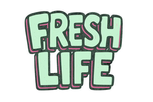Fresh Life Doodle. ?Fresh Life?. bold doodle lettering, thick outline, playful marker vibe, sketchy textures,