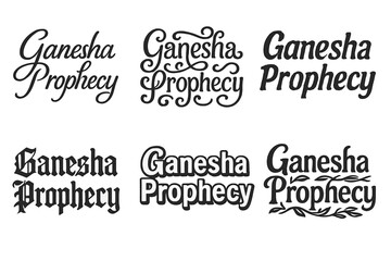 Ganesha Lettering Variations. Ganesha Prophecy. Set lettering. harmonious lettering variations of the same emblematic concept, each with different artistic