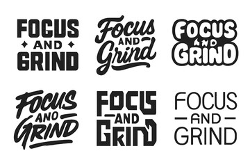 Obraz premium Bold Lettering Grid. Focus and Grind. Set lettering. harmonious lettering variations of the same emblematic concept, each with different artistic