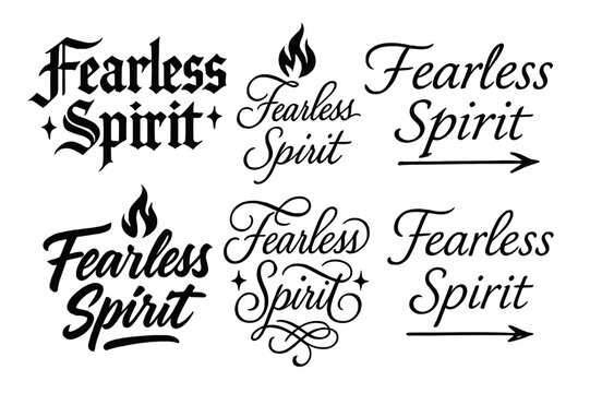 Fearless Calligraphy Styles. Fearless spirit. Create a calligraphy lettering illustration of the phrase: