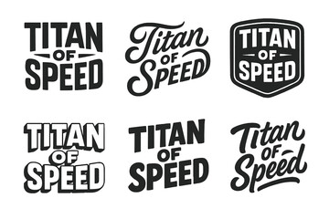 Fototapeta premium Titan Speed Variations. Titan of Speed. Set lettering. harmonious lettering variations of the same emblematic concept (Abstract geometric letterforms, Elegant