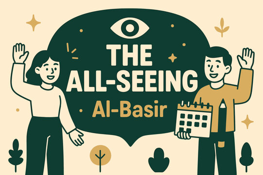 All-Seeing Banner Celebration. The All-Seeing (Al-Basir) banner, flat vector illustration, bold oversized text inside rounded blob, cartoon characters standing