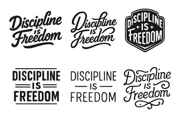 Creative Lettering Styles. Discipline is Freedom. Set lettering. harmonious lettering variations of the same emblematic concept, each with different artistic