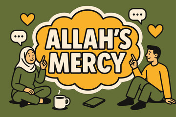Allah's Mercy Banner. Allah?s Mercy banner, flat vector illustration, bold oversized text inside sticker outline banner, cartoon characters sitting and