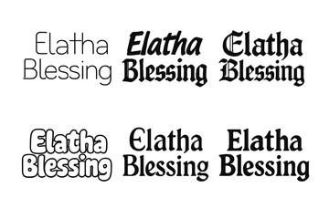 Obraz premium Elatha Lettering Variations. Elatha Blessing. Set lettering. harmonious lettering variations of the same emblematic concept, each with different artistic