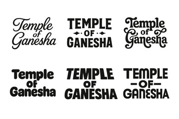 Fototapeta premium Temple Lettering Variations. Temple of Ganesha. Set lettering. harmonious lettering variations of the same emblematic concept, each with different artistic