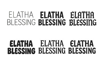 Obraz premium Elatha Lettering Variations. Elatha Blessing. Set lettering. harmonious lettering variations of the same emblematic concept, each with different artistic