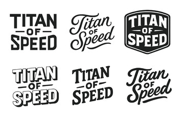 Obraz premium Titan Speed Variations. Titan of Speed. Set lettering. harmonious lettering variations of the same emblematic concept (Abstract geometric letterforms, Elegant