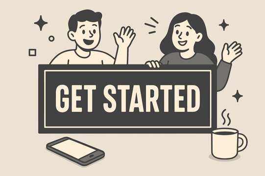 GET STARTED Banner. GET STARTED banner, flat vector illustration, bold oversized text inside rectangular frame, cartoon characters waving and smiling