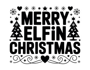 Naklejka premium Merry Elfin Christmas text with festive holiday design elements.