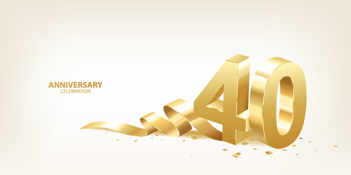 40th Anniversary celebration background. 3D Golden numbers with ribbon and confetti.
