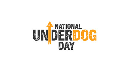 National Underdog Day Holiday Celebration Encouragement Success Support Vector