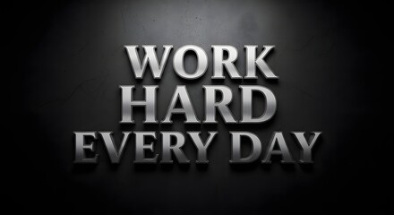 Inspirational motivational message emphasizing the importance of consistent effort and dedication in daily work routines