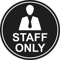 staff only label isolated vector template illustration prohibited sign printable design