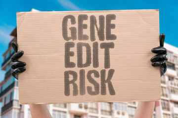 "Gene Edit Risk" DNA changes unpredictable long-term. GENE. EDIT. DNA. RISK. UNPREDICTABLE.