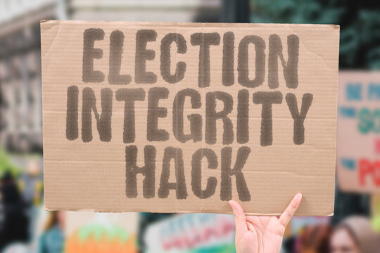 "Election Integrity Hack" Voting systems face manipulation. ELECTION. INTEGRITY. VOTING. HACK. MANIPULATE.
