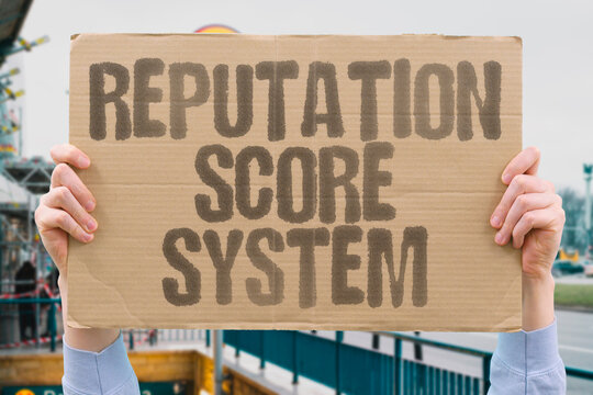 "Reputation Score System" Social ratings control access now. REPUTATION. SCORE. SOCIAL. RATING. CONTROL.