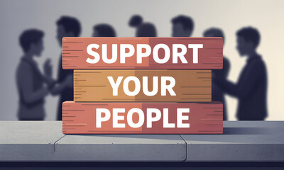 Support your people and foster a strong team culture with positive encouragement and collaboration, building a thriving workplace environment today