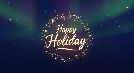 Magical Glowing Sparkle Holiday Greeting with Aurora Borealis