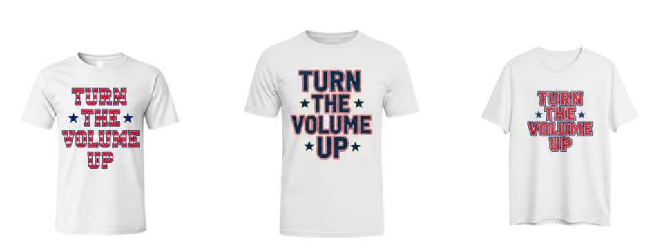 Three  Tshirts on transparent display a "Turn the volume up" graphic.