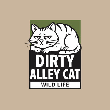 A cartoon illustration of a grumpy white cat with black stripes sitting on a black sign that says "DIRTY ALLEY CAT WILD LIFE".