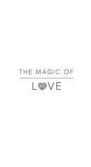 A minimalist and elegant design featuring the phrase 'The Magic of Love' with a heart-shaped symbol, emphasizing themes of romance, affection, and emotional connection in a clean layout