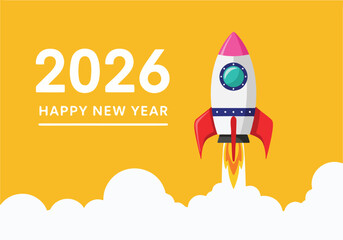 A vibrant yellow background with '2026 HAPPY NEW YEAR' text and a cartoon rocket launching upwards with smoke and flames, symbolizing new beginnings and future success.