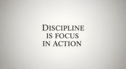 A motivational quote displayed on a plain background emphasizing the importance of discipline and focus in achieving goals