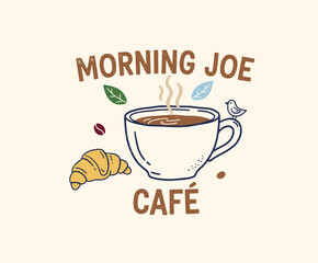 Morning Joe Cafe Doodle. Retro Coffee Cup Illustration. Breakfast Croissant Badge. Hand Drawn Vintage Emblem. Steaming Hot Coffee Design