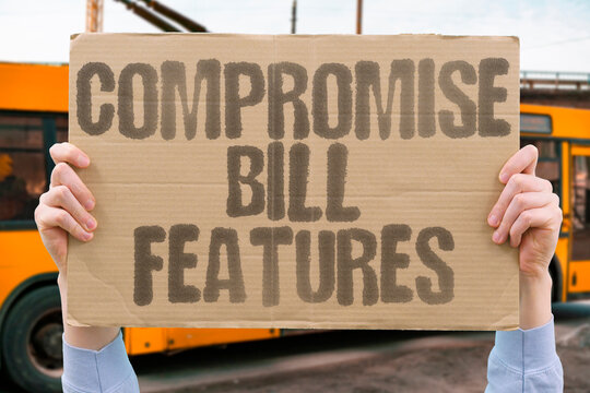 "Compromise Bill Features" Deal includes temporary provisions. COMPROMISE. BILL. DEAL. TEMPORARY. PROVISION.
