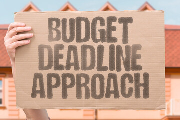 "Budget Deadline Approach" Spending talks continue urgently. BUDGET. DEADLINE. SPENDING. TALK. URGENT.