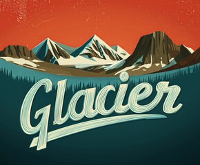 Bold, vintage text spelling "Glacier" frames a majestic mountain range and forest. The design celebrates nature’s grandeur, adventure, and national park beauty.