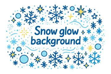 Fototapeta premium Snow Glow Illustration. Snow glow background. Hand-drawn doodle illustration of snow glow background.