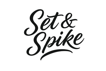 Fototapeta premium Script Volleyball Dynamics. . Set & Spike ? Script Hand-Lettering: fluid brush semi-cursive with smooth thick?thin contrast and gentle slant; softly arched
