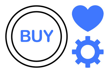 Blue buy button, heart, and gear symbolizing e-commerce, user engagement, and automation. Ideal for shopping, technology, marketing, consumer behavior business customization simple flat metaphor